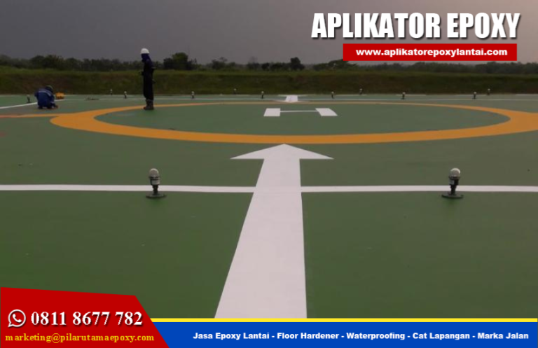 Jasa Epoxy Lantai Helipad Tahan Lama Bergaransi
